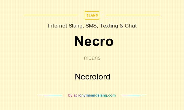 What does Necro mean? It stands for Necrolord