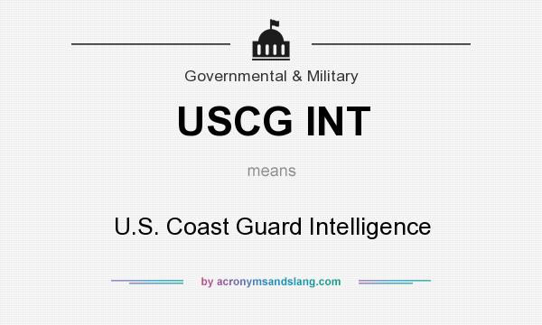 What does USCG INT mean? It stands for U.S. Coast Guard Intelligence