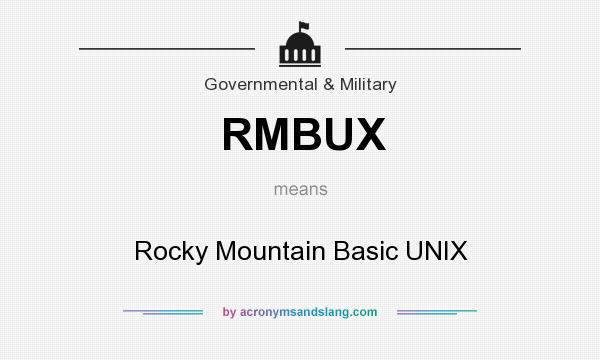 What does RMBUX mean? It stands for Rocky Mountain Basic UNIX