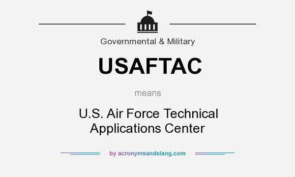 What does USAFTAC mean? It stands for U.S. Air Force Technical Applications Center