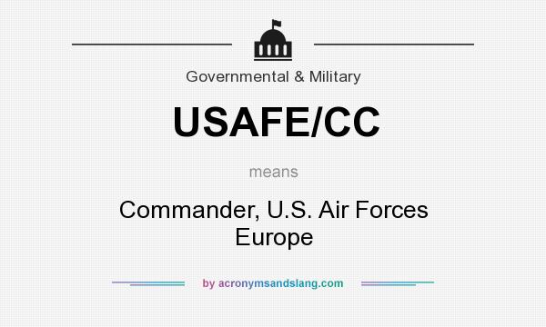 What does USAFE/CC mean? It stands for Commander, U.S. Air Forces Europe