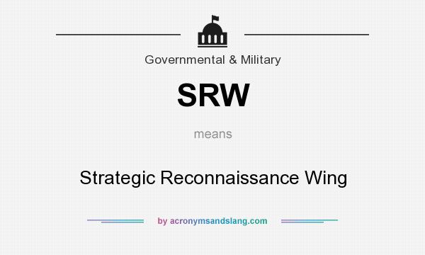 What does SRW mean? It stands for Strategic Reconnaissance Wing