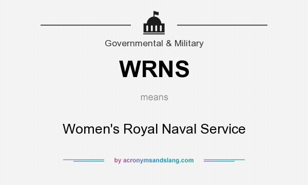 What does WRNS mean? It stands for Women`s Royal Naval Service