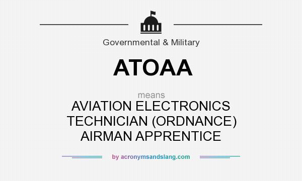 What does ATOAA mean? It stands for AVIATION ELECTRONICS TECHNICIAN (ORDNANCE) AIRMAN APPRENTICE