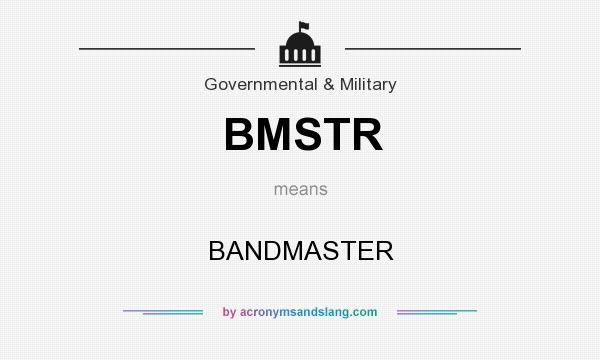 What does BMSTR mean? It stands for BANDMASTER