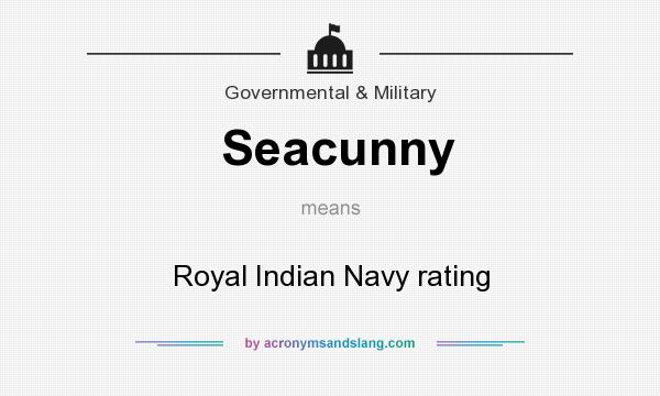What does Seacunny mean? It stands for Royal Indian Navy rating