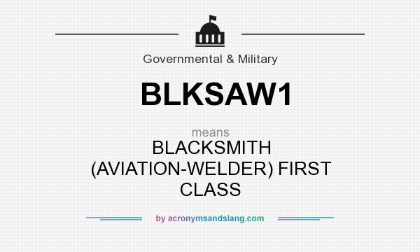 What does BLKSAW1 mean? It stands for BLACKSMITH (AVIATION-WELDER) FIRST CLASS