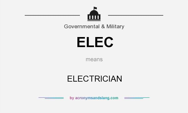What does ELEC mean? It stands for ELECTRICIAN