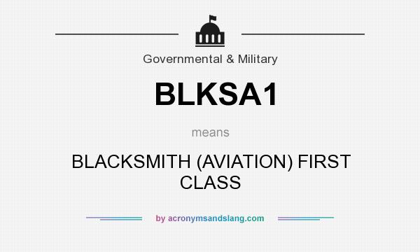 What does BLKSA1 mean? It stands for BLACKSMITH (AVIATION) FIRST CLASS
