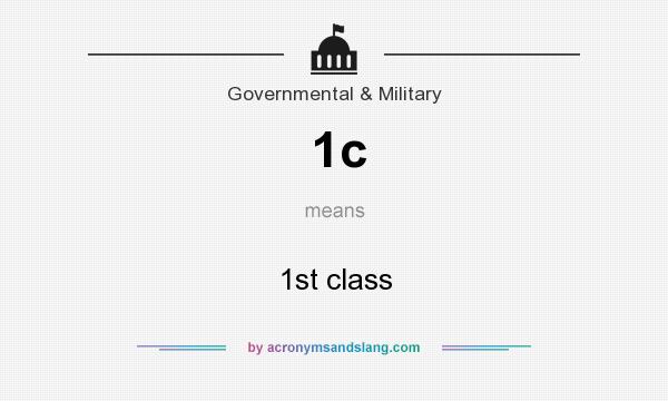 What does 1c mean? It stands for 1st class
