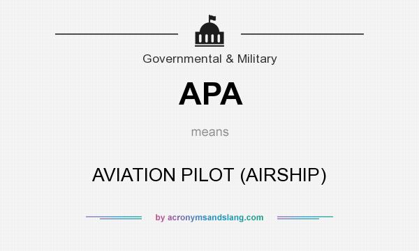 What does APA mean? It stands for AVIATION PILOT (AIRSHIP)