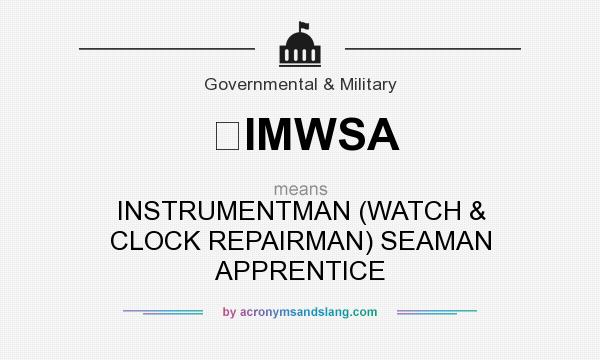 What does IMWSA mean? It stands for INSTRUMENTMAN (WATCH & CLOCK REPAIRMAN) SEAMAN APPRENTICE