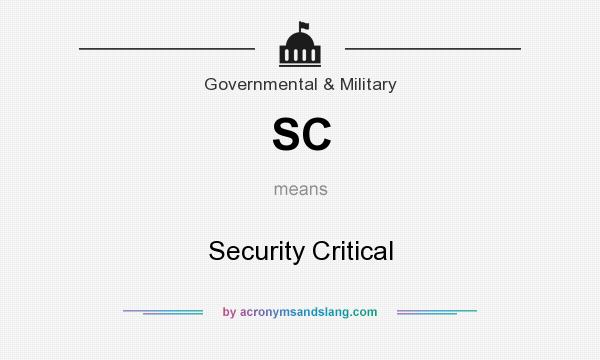 What does SC mean? It stands for Security Critical