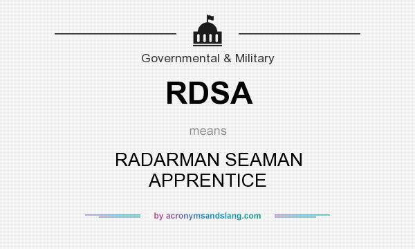 What does RDSA mean? It stands for RADARMAN SEAMAN APPRENTICE