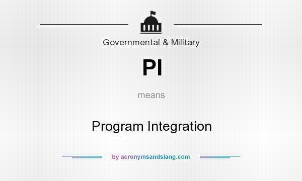 What does PI mean? It stands for Program Integration