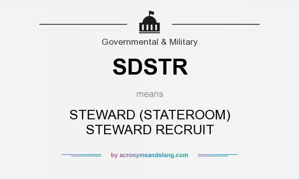 What does SDSTR mean? It stands for STEWARD (STATEROOM) STEWARD RECRUIT