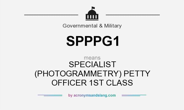 What does SPPPG1 mean? It stands for SPECIALIST (PHOTOGRAMMETRY) PETTY OFFICER 1ST CLASS