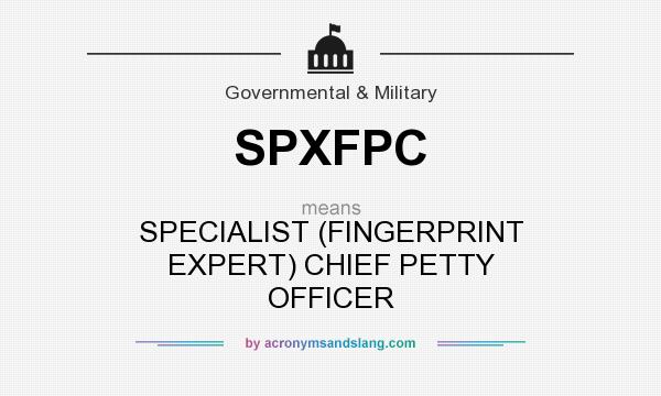 What does SPXFPC mean? It stands for SPECIALIST (FINGERPRINT EXPERT) CHIEF PETTY OFFICER