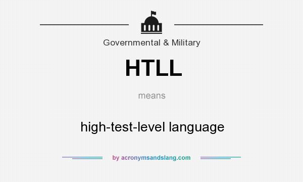 What does HTLL mean? It stands for high-test-level language