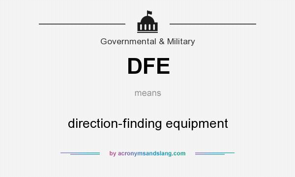 What does DFE mean? It stands for direction-finding equipment