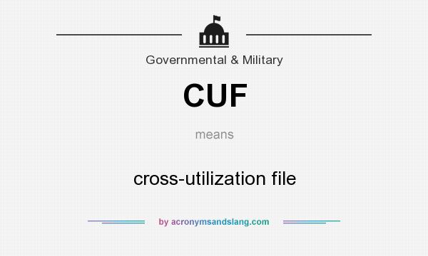 What does CUF mean? It stands for cross-utilization file