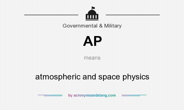 What does AP mean? It stands for atmospheric and space physics