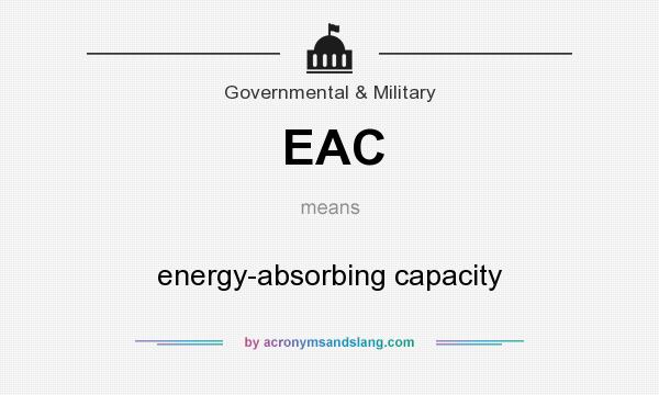 What does EAC mean? It stands for energy-absorbing capacity
