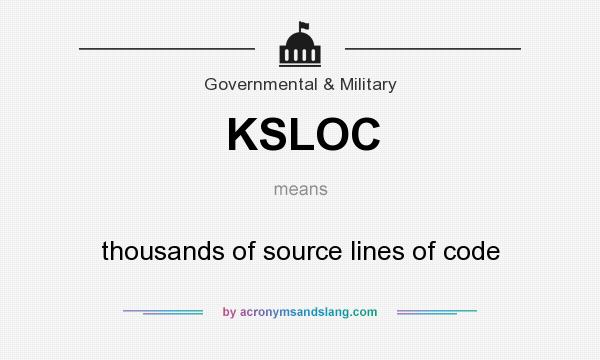 What does KSLOC mean? It stands for thousands of source lines of code