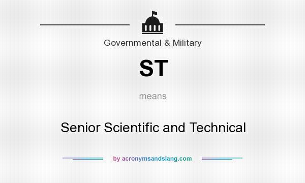 What does ST mean? It stands for Senior Scientific and Technical