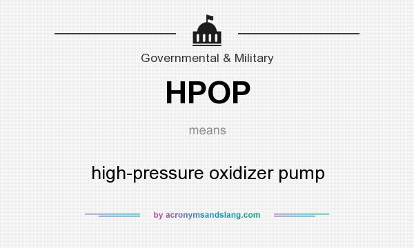 What does HPOP mean? It stands for high-pressure oxidizer pump