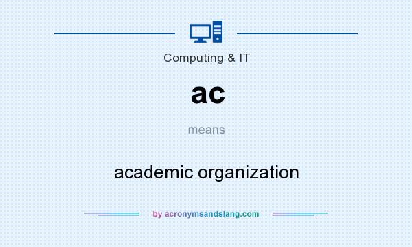 What does ac mean? It stands for academic organization