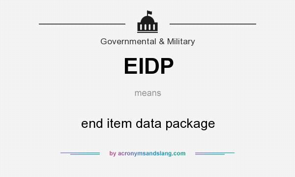 What does EIDP mean? It stands for end item data package
