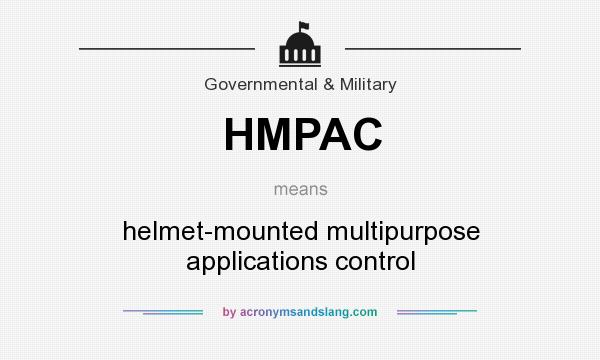 What does HMPAC mean? It stands for helmet-mounted multipurpose applications control