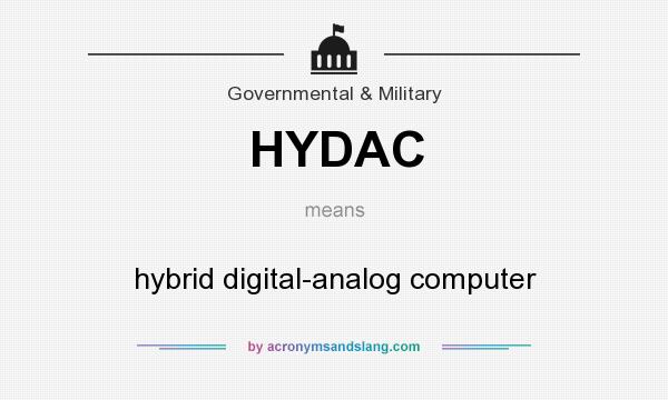 What does HYDAC mean? It stands for hybrid digital-analog computer