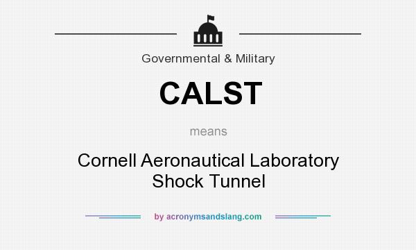 What does CALST mean? It stands for Cornell Aeronautical Laboratory Shock Tunnel