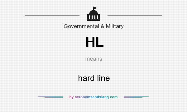 What does HL mean? It stands for hard line