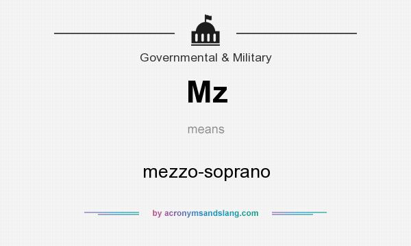 What does Mz mean? It stands for mezzo-soprano