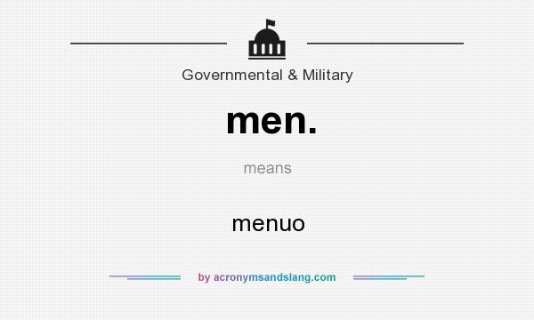 What does men. mean? It stands for menuo