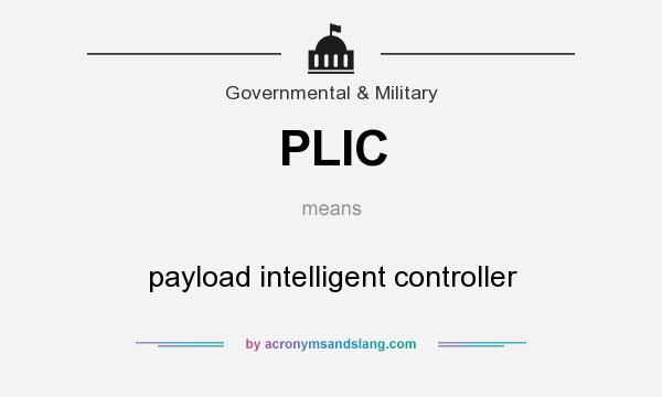 What does PLIC mean? It stands for payload intelligent controller