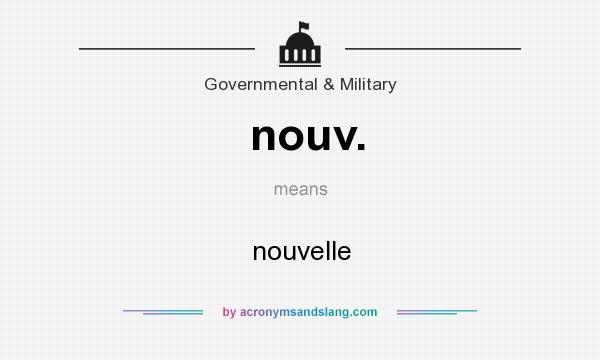 What does nouv. mean? It stands for nouvelle