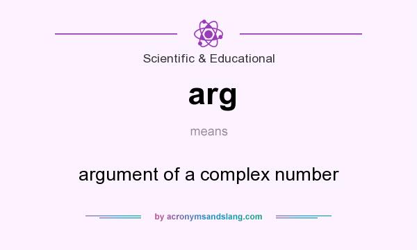 What does arg mean? It stands for argument of a complex number