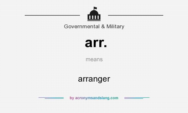 What does arr. mean? It stands for arranger