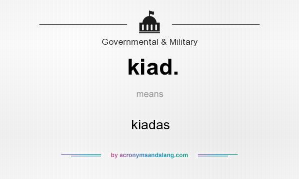 What does kiad. mean? It stands for kiadas