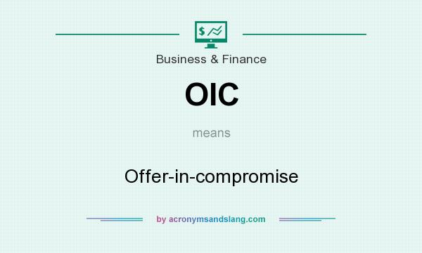 What does OIC mean? It stands for Offer-in-compromise