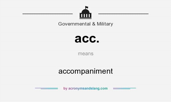 What does acc. mean? It stands for accompaniment