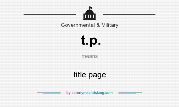 What does t.p. mean? It stands for title page