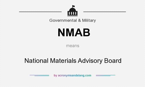 What does NMAB mean? It stands for National Materials Advisory Board