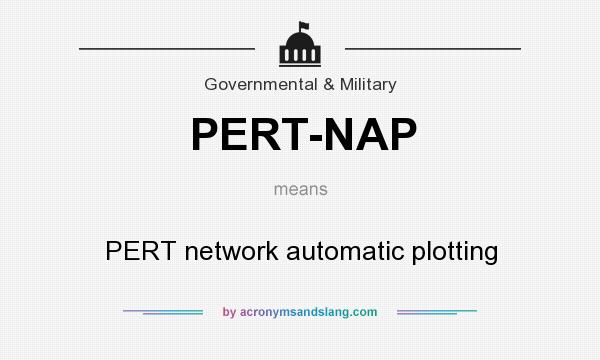What does PERT-NAP mean? It stands for PERT network automatic plotting