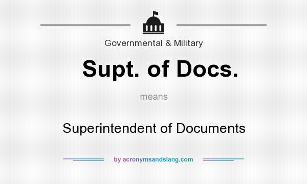 What does Supt. of Docs. mean? It stands for Superintendent of Documents