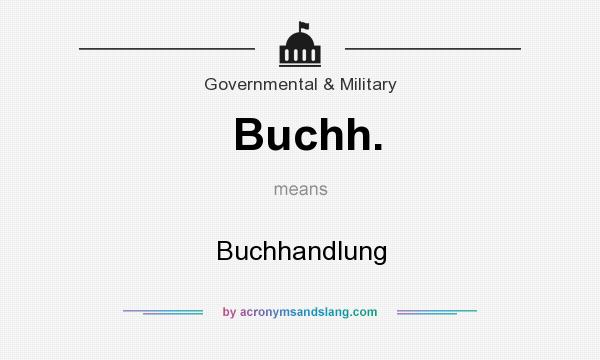 What does Buchh. mean? It stands for Buchhandlung